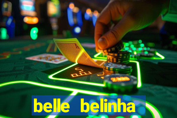 belle belinha privacy nudes